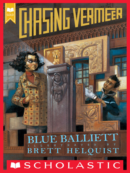 Title details for Chasing Vermeer by Blue Balliett - Available